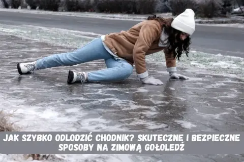 Lód na chodniku? Skuteczne sposoby, obowiązki i jak uniknąć kar