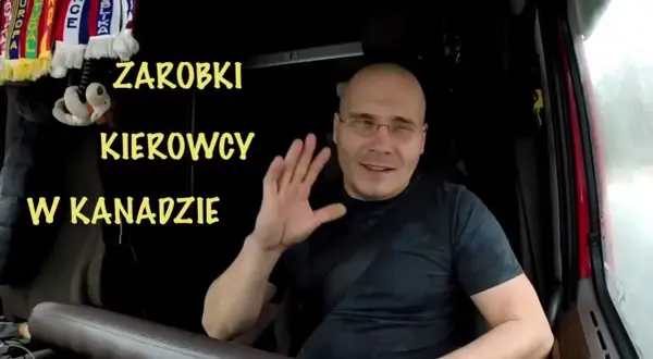 Kierowca ciężarówki w Kanadzie: Zarobki i koszty. Czy warto?