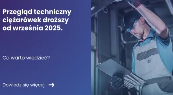 Koszty przeglądu ciężarówki 2025: Poznaj nowy cennik i uniknij kar