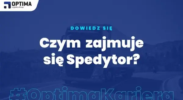 Spedytor: Obowiązki, wymagania i zarobki. Czy to praca dla Ciebie?